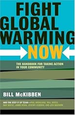 Fight Global Warming Now: The Handbook for Taking Action in Your Community