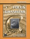 Focus on grammar 1 : an integrated skills approach. Workbook