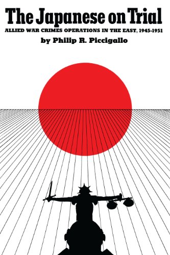 The Japanese On Trial: Allied War Crimes Operations in the East, 1945-1951