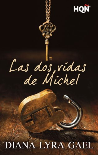 Las dos vidas de Michel (HQÑ) (Spanish Edition)