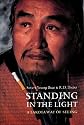 Standing in the Light: A Lakota Way of Seeing (American Indian Lives Series)
