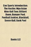 Cue Sports Introduction Cue Sports Introduction: The Hustler, Wpa Asian Nine-Ball Tour, Billiard Room, Bumperthe Hustler, Wpa Asian Nine-Ball Tour, Bi Nine Ball