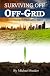 Surviving Off Off-Grid