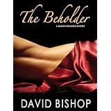 The Beholder, A Maddie Richards Mystery