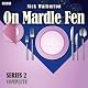On Mardle Fen (Complete Series 2)