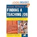 Inside Secrets of Finding a Teaching Job: The Most Effective Search Methods for Both New and Experienced Educators