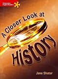 A closer look at history