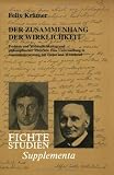 Der Zusammenhang der Wirklichkeit: Problem und Verbindlichkeitsgrund philosophicher Theorien--Eine Untersuchung in Auseinandersetzung mit Fichte und Whitehead ... (German Edition) Der Zusammenhang der Wirklichkeit: Problem und Verbindlichkeitsgrund philosophicher Theorien--Eine Untersuchung in Auseinandersetzung mit Fichte und Whitehead ... (German Edition)