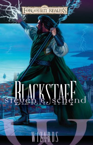 Blackstaff (The Wizards), by Steven E. Schend Blackstaff (The Wizards), by Steven E. Schend