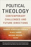 Political theology : contemporary challenges and future directions
