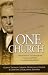 Books : One Church: A Bicentennial Celebration of Thomas Campbell's Declaration and Address
