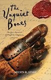 The Unquiet Bones: The First Chronicle of Hugh De Singleton, Surgeon (Hugh De Singleton 1)