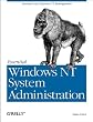 Essential Windows NT System Administration