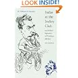 Judas at the Jockey Club and Other Episodes of Porfirian Mexico (Second Edition)