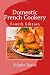 Books : Domestic French Cookery (Fourth Edition)