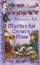 Murder for Christ's Mass (Templar Knight Mysteries)