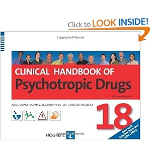 Click here to buy Clinical Handbook of Psychotropic Drugs by Adil S. Virani, K. Bezchlibnyk-Butler, and J. Jeffries.
