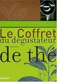 Revue Aubanel  / Le Coffret du dégustateur de thé