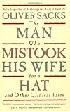 The Man Who Mistook His Wife for a Hat