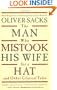 The Man Who Mistook His Wife For A Hat: And Other Clinical Tales