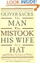 The Man Who Mistook His Wife For A Hat: And Other Clinical Tales