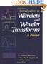 Introduction to Wavelets and Wavelet Transforms: A Primer