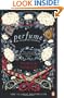 Perfume: The Story of a Murderer. Patrick Sskind