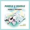 Poodle & Doodle