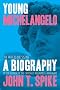 Young Michelangelo: The Path To The Sistine