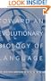 Toward an Evolutionary Biology of Language