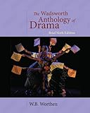 The Wadsworth anthology of drama
