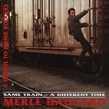 Same Train - A Different Time: A Tribute To Jimmie Rodgers