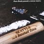 Deuce Bender Presents: Seattle...a Baseball Town