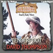 Tenderfoot: Wilderness Series, Book 14 | [David Thompson]