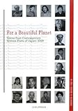 For a Beautiful Planet:Voices from Contemporary Sixteen Poets of Japan;2009-