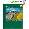 Chile: A Journey Through Extremes by Susanne Asal and Hubert Stadler