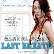 Last Breath: Morganville Vampires, Book 11 | [Rachel Caine]