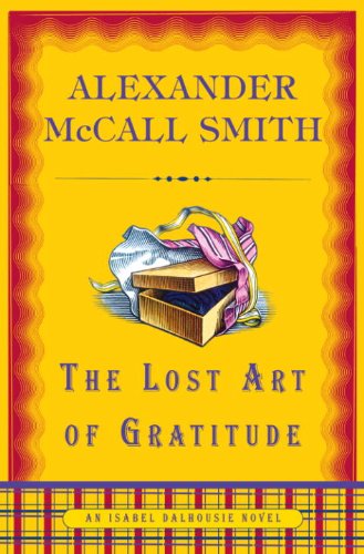 The Lost Art of Gratitude (Isabel Dalhousie Mysteries Book 6)