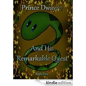 Prince Dwayne and His Remarkable Quest