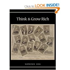 Think and Grow Rich: Unabridged Text of First Edition