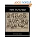 Think and Grow Rich: Unabridged Text of First Edition