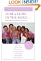 JUST a LUMP IN THE ROAD ...: Reflections of young breast cancer survivors