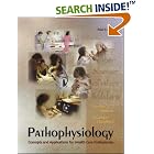 Pathophysiology: Concepts and Applications for Health Care Professionals by  Thomas J. Nowak and A. Gordon Handford
