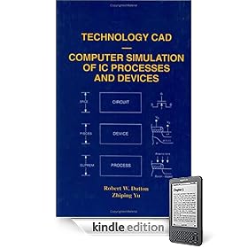 Technology CAD - Computer Simulation of IC Processes and Devices