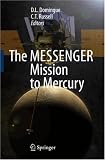 The MESSENGER Mission to Mercury