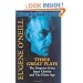 Three Great Plays: The Emperor Jones, Anna Christie and The Hairy Ape (Dover Thrift Editions)