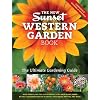 The New Western Garden Book: The Ultimate Gardening Guide (Sunset Western Garden Book)