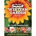 The New Western Garden Book: The Ultimate Gardening Guide (Sunset Western Garden Book)