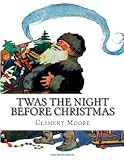Twas the Night Before Christmas