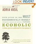 Ecoholic: Your Guide to the Most Envi...